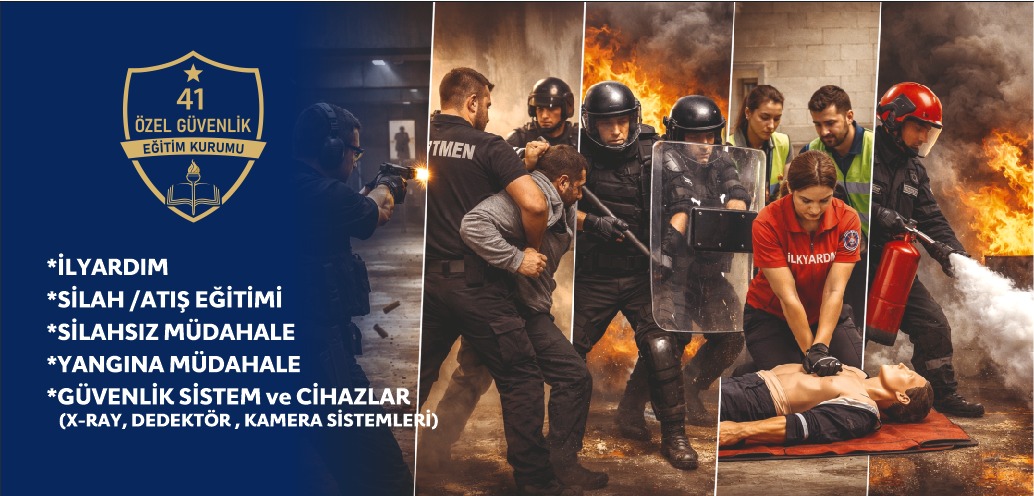 41 Özel Güvenlik Eğitim Kurumu - Eğitim İçeriklerimiz